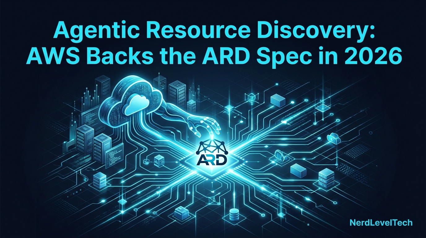 Cover image for Agentic Resource Discovery: AWS Backs the ARD Spec in 2026