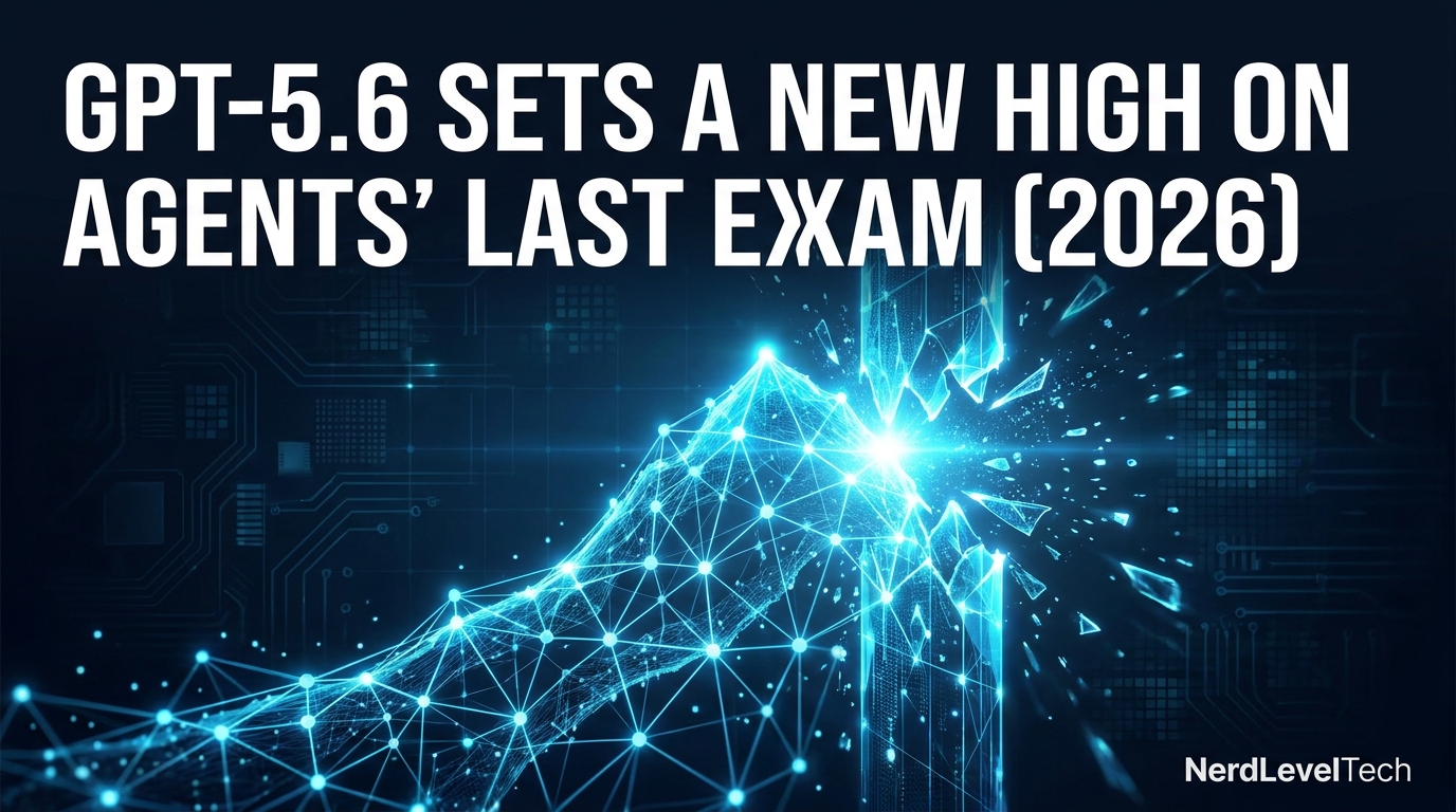 GPT-5.6 Sets a New High on Agents' Last Exam (2026)