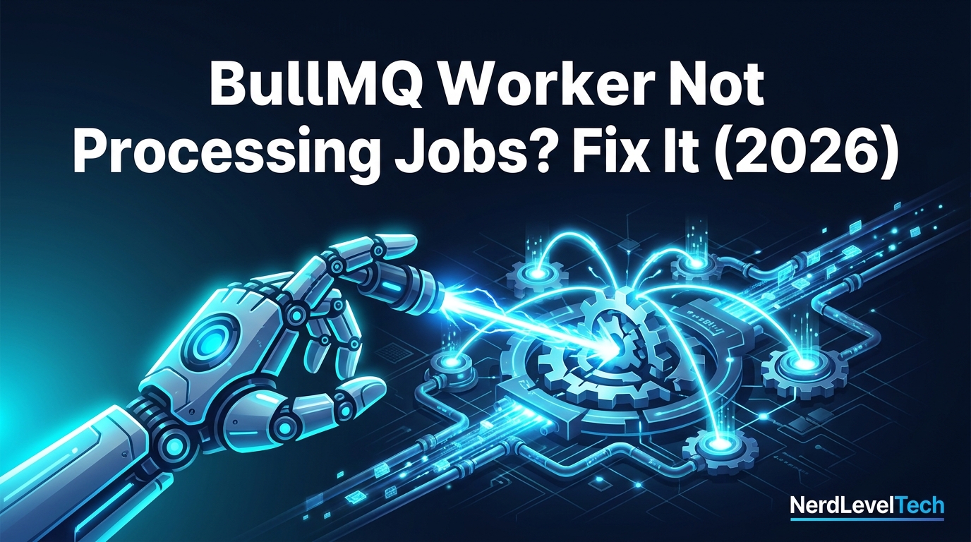 BullMQ Worker Not Processing Jobs? Fix It (2026)