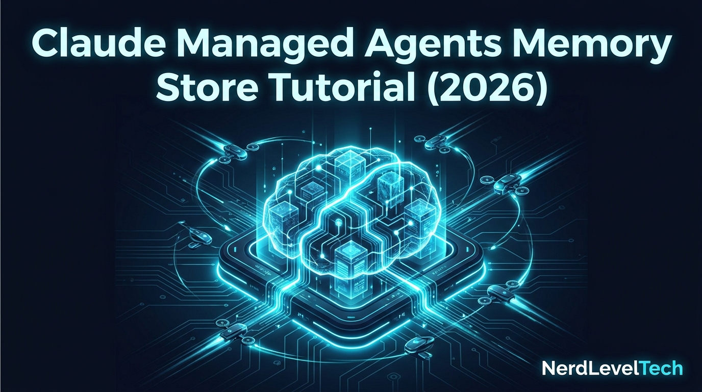 Cover image for Claude Managed Agents Memory Store Tutorial (2026)